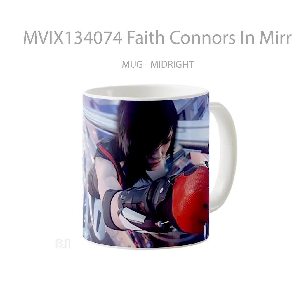 Mug Faith Connors In Mirrors Edge Catalyst Gelas Keramik Unik - All-side / Desain