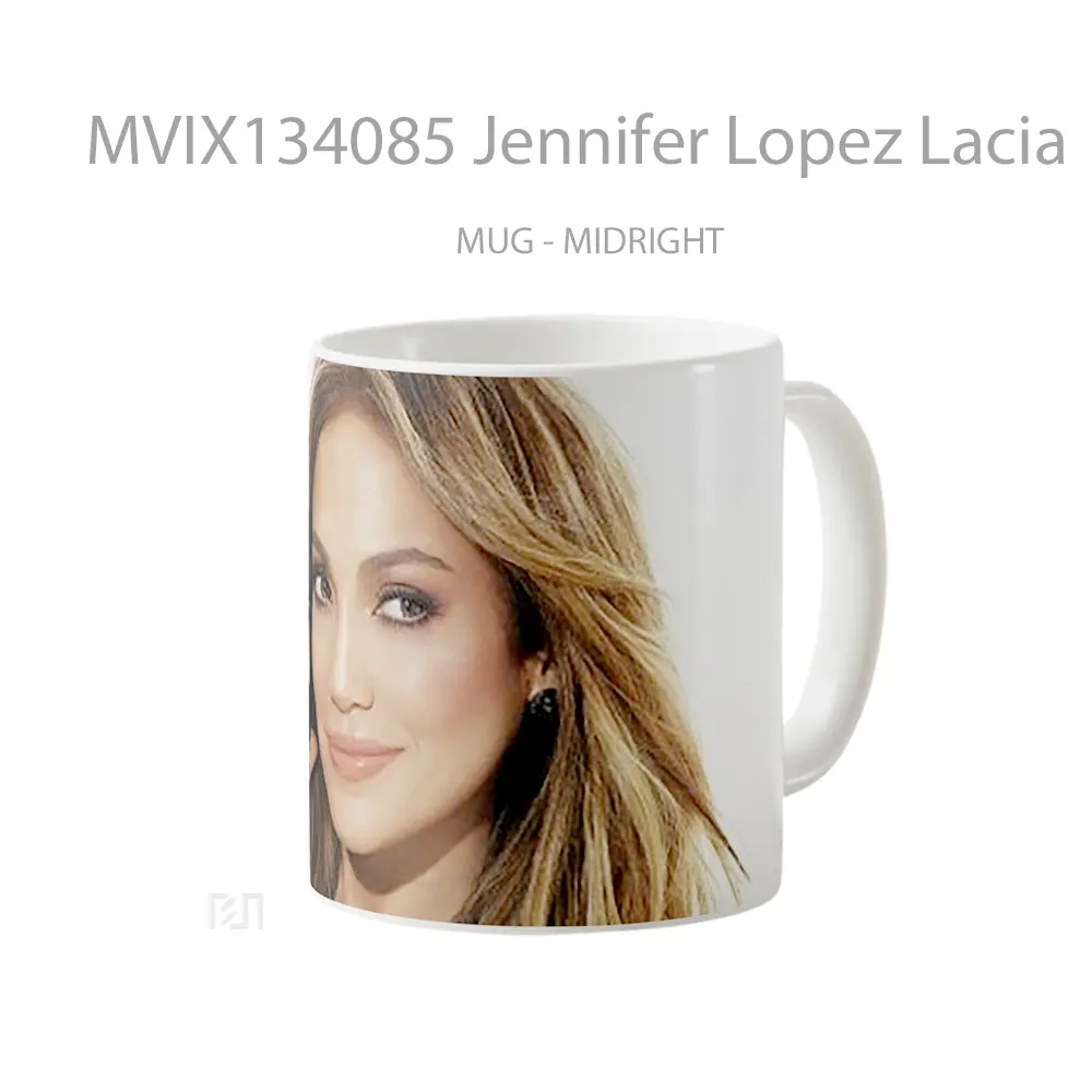 Mug Jennifer Lopez Lacia Gelas Selebriti - All-side / Desain