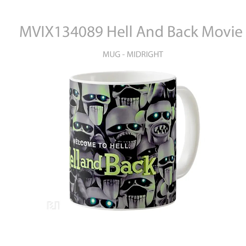 Mug Hell And Back Movie Gelas Keramik Unik - All-side / Desain