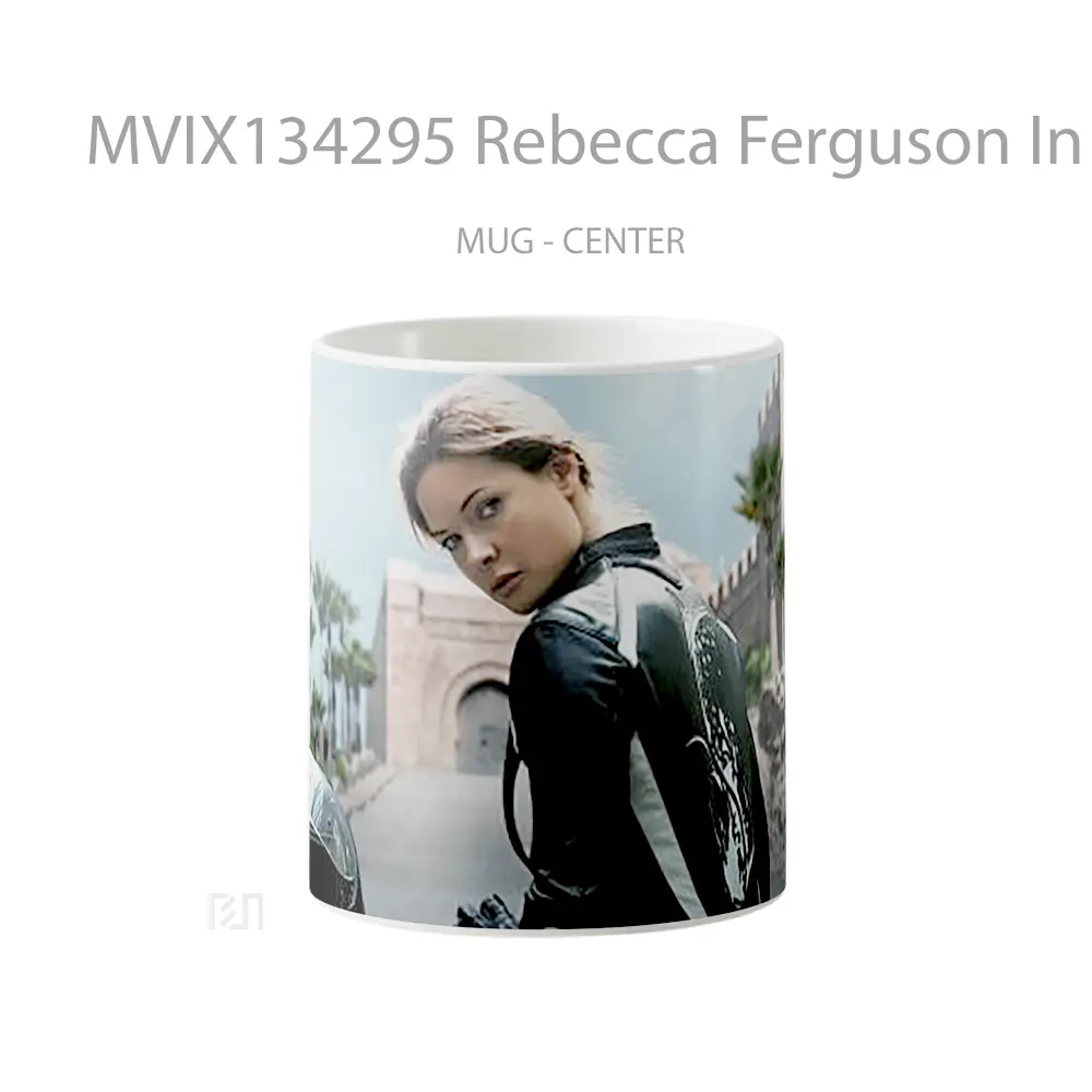 Mug Rebecca Ferguson In Mission Impossible Secret Nation Gelas Keramik Unik