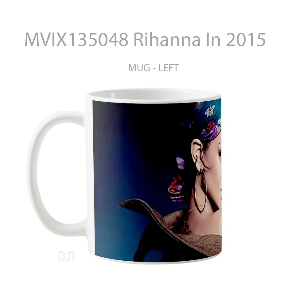 Mug Rihanna In 2015 Gelas Selebriti - All-side / Desain