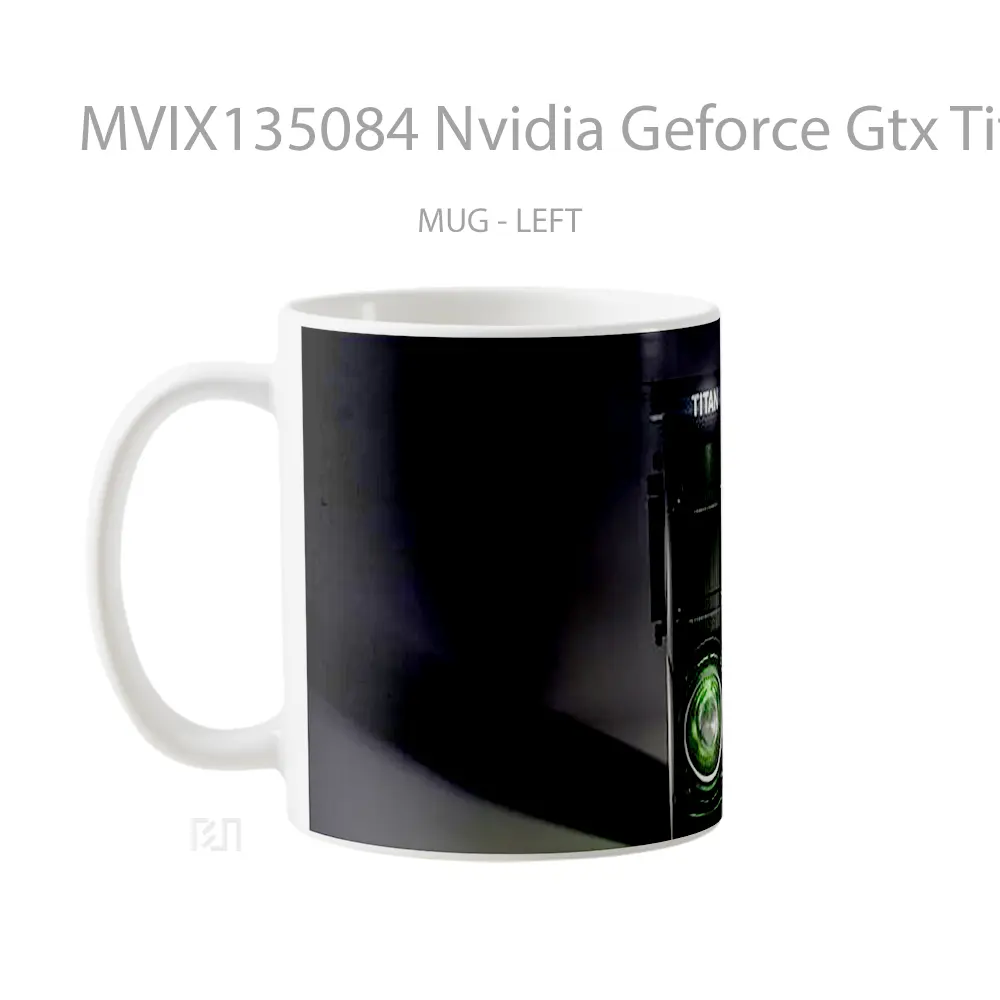 Mug Nvidia Geforce Gtx Titan Gelas Keramik Unik - All-side / Desain