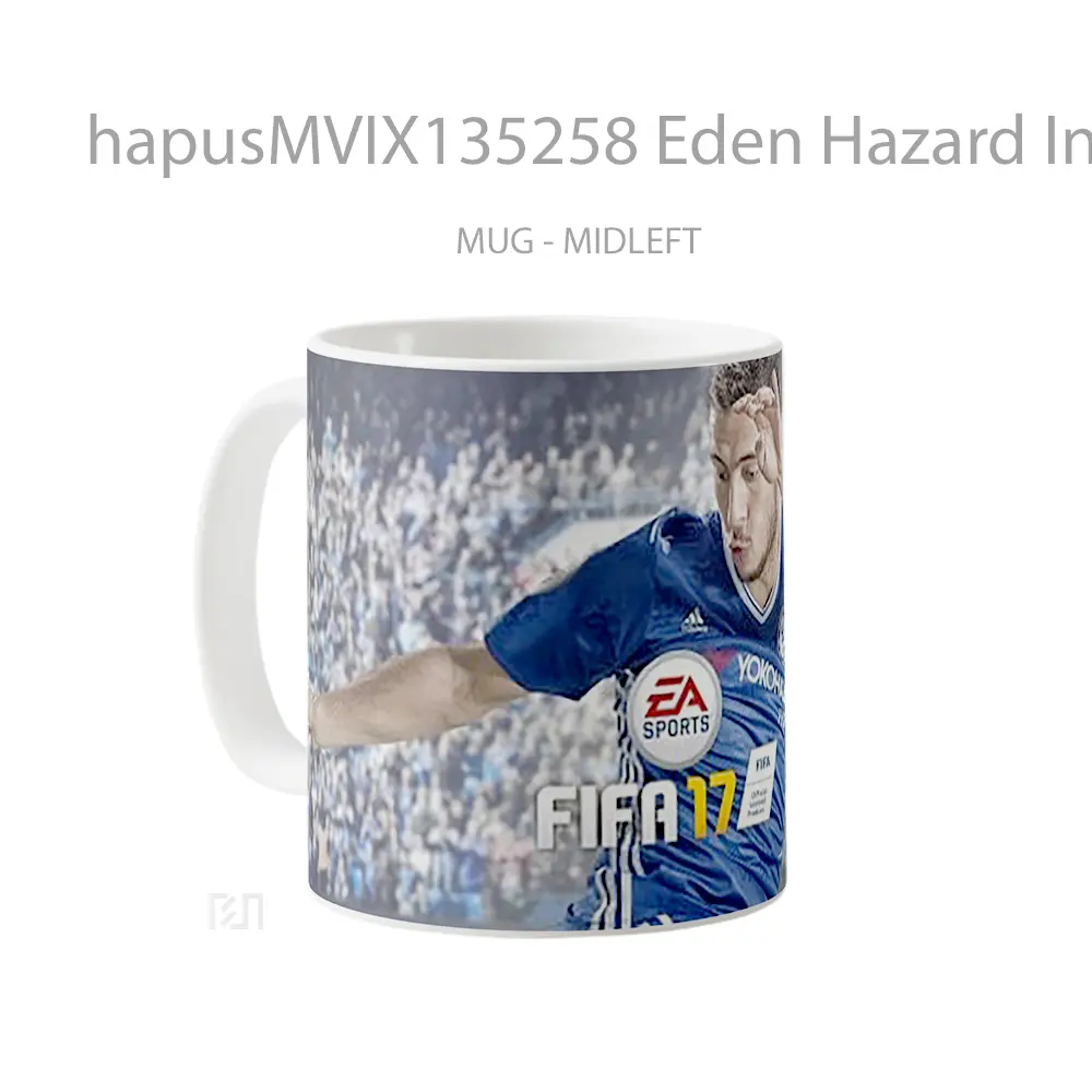 Mug Eden Hazard In Fifa 17 Gelas Keramik Unik - All-side / Desain
