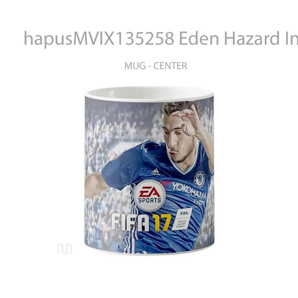 Mug Eden Hazard In Fifa 17 Gelas Keramik Unik