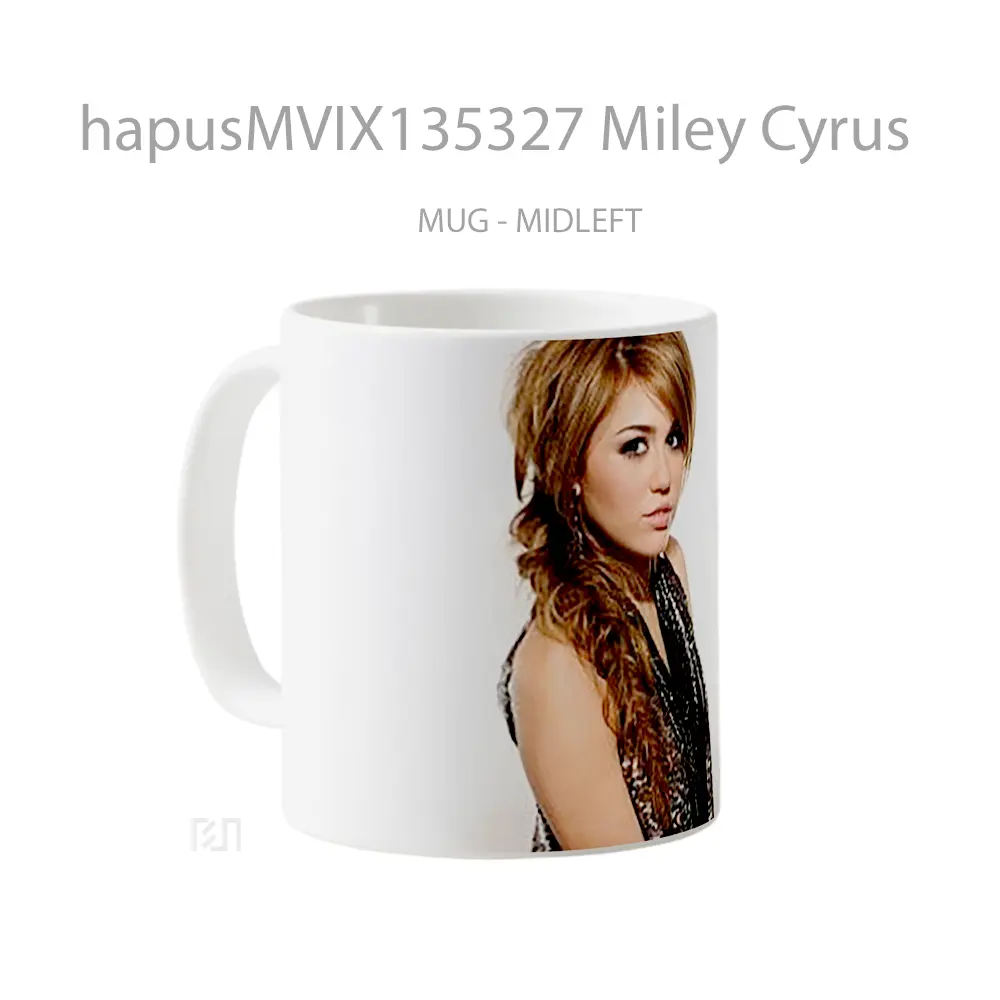 Mug Miley Cyrus Gelas Selebriti - All-side / Desain