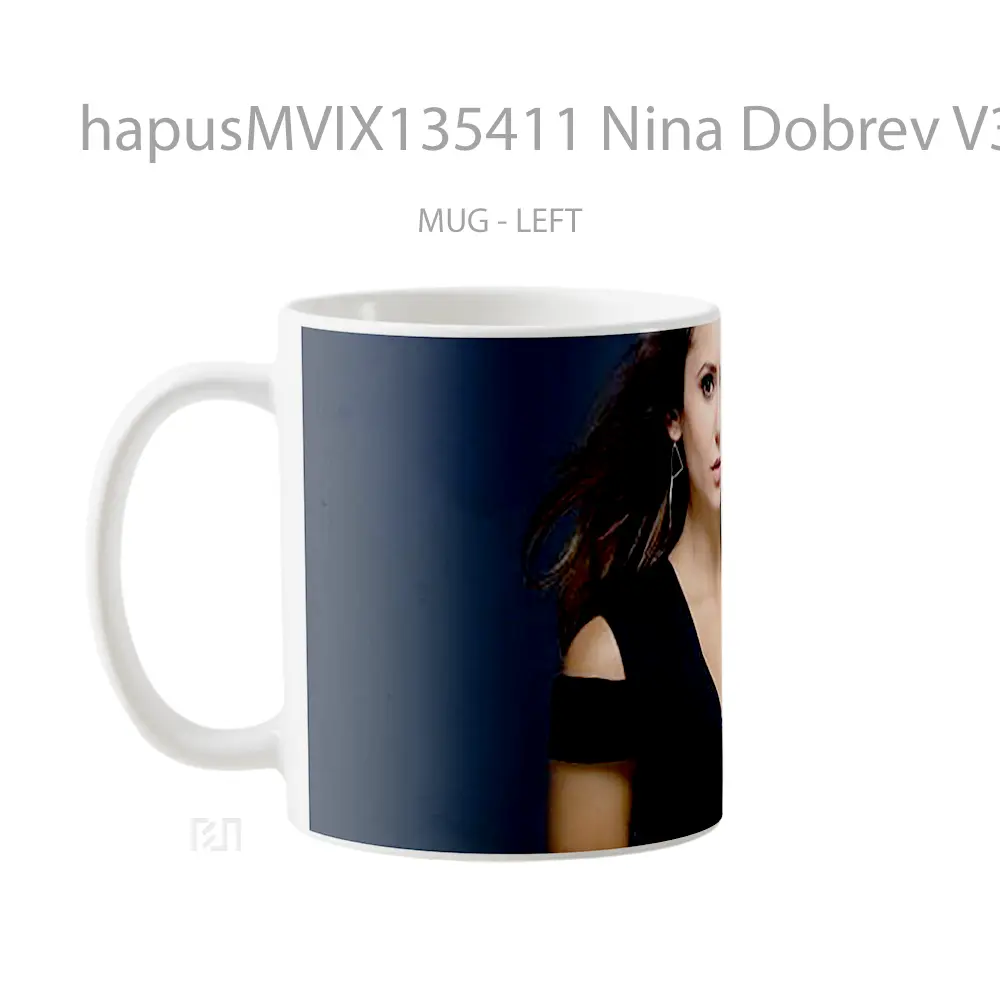 Mug Nina Dobrev V3 Gelas Keramik Unik - All-side / Desain