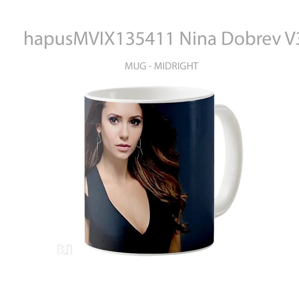Mug Nina Dobrev V3 Gelas Keramik Unik - All-side / Desain