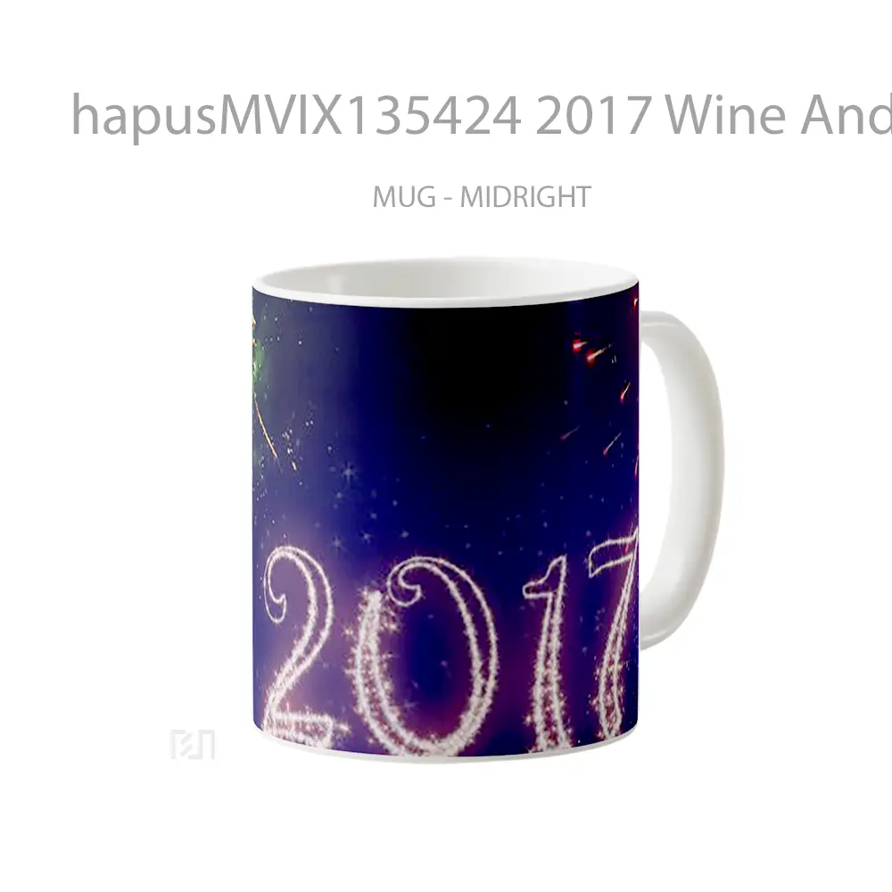 Mug 2017 Wine And Fireworks Gelas Keramik Unik - All-side / Desain