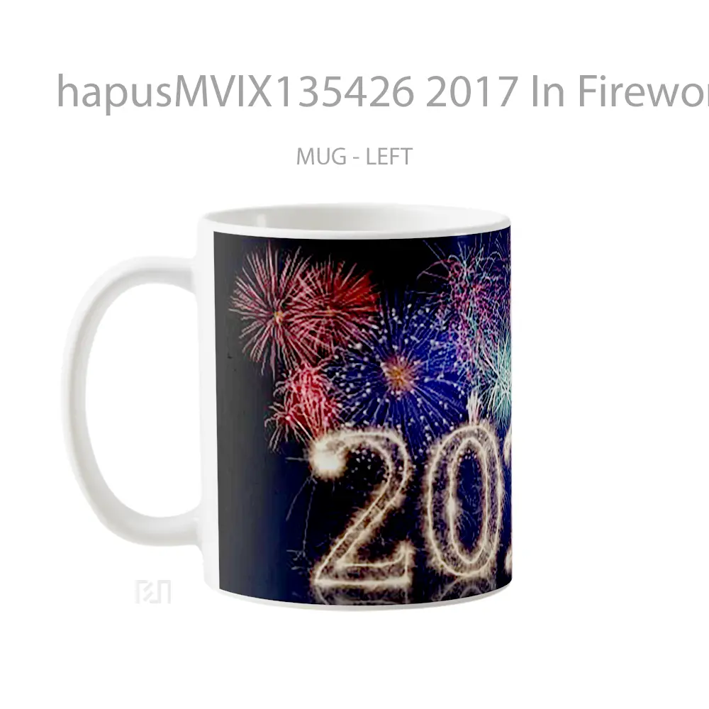 Mug 2017 In Fireworks Gelas Keramik Unik - All-side / Desain