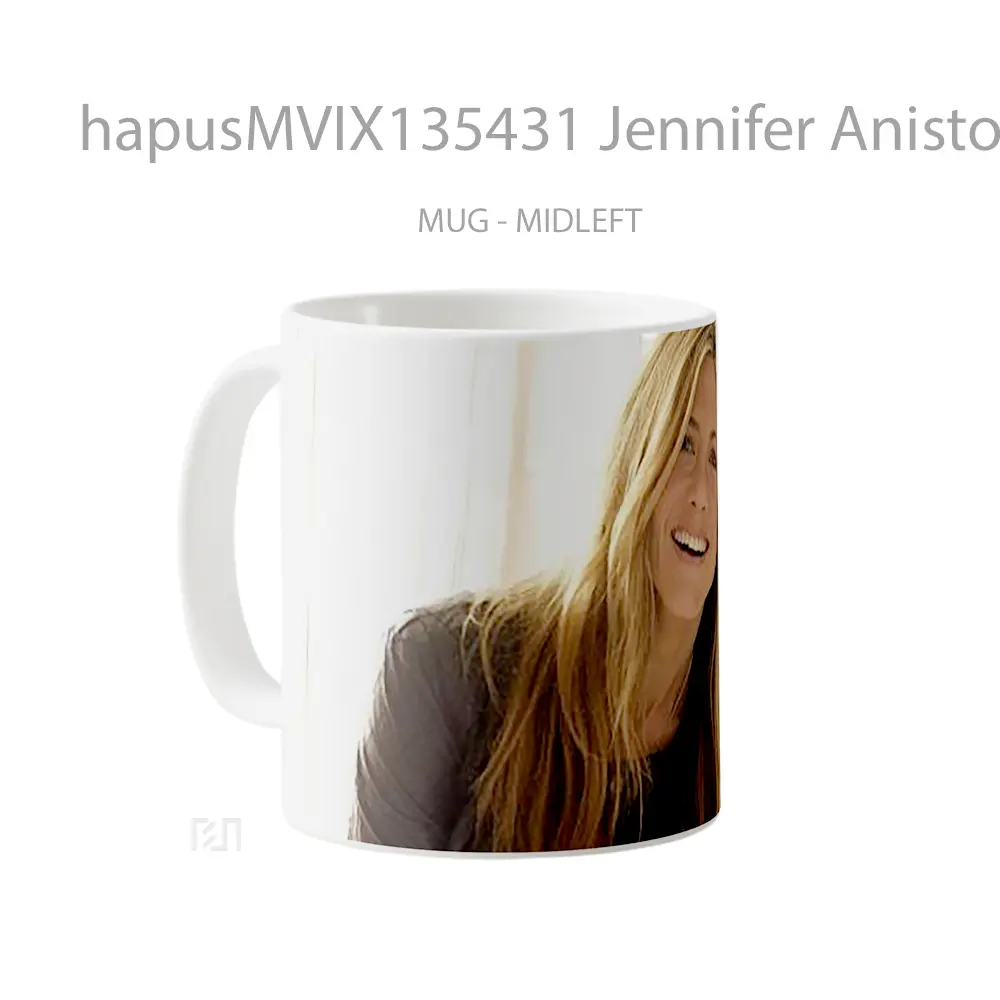 Mug Jennifer Aniston Gelas Keramik Unik - All-side / Desain