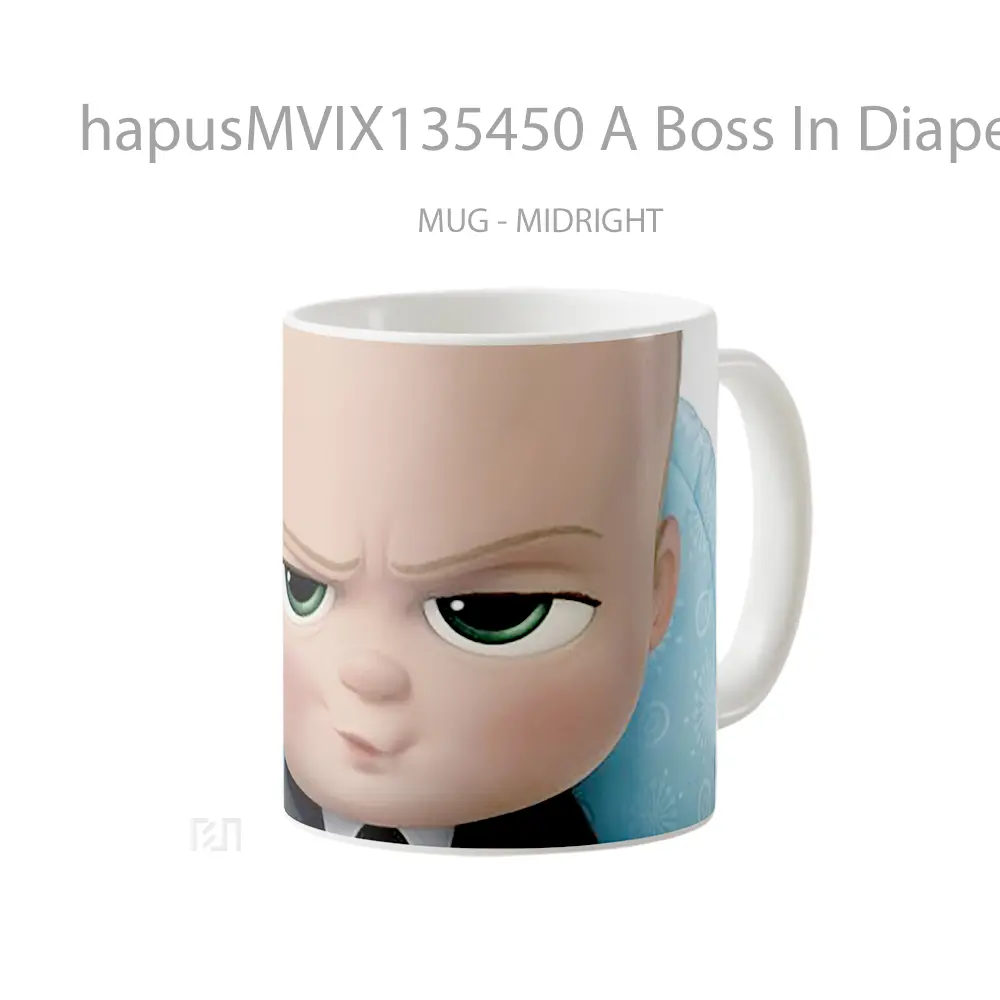 Mug A Boss In Diapers V1 Gelas Keramik Unik - All-side / Desain