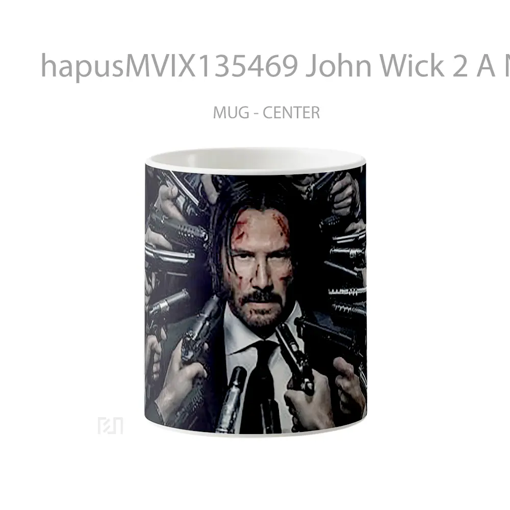 Mug John Wick 2 A New Day To Kill Gelas Keramik Unik