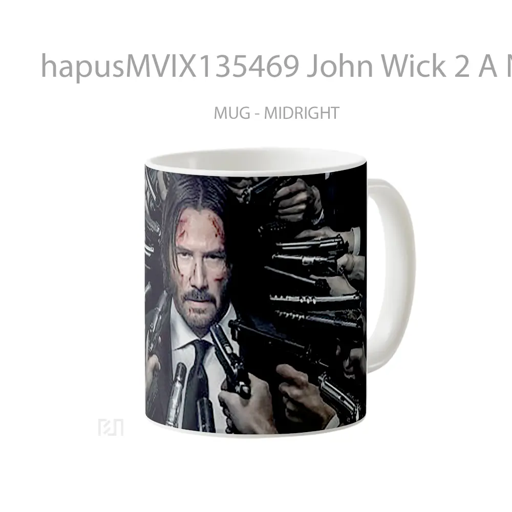 Mug John Wick 2 A New Day To Kill Gelas Keramik Unik - All-side / Desain