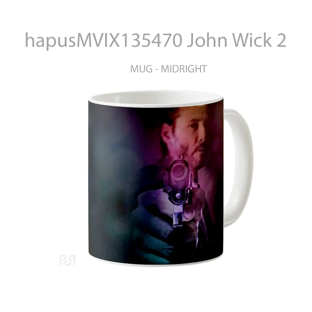 Mug John Wick 2 Gelas Keramik Unik - All-side / Desain