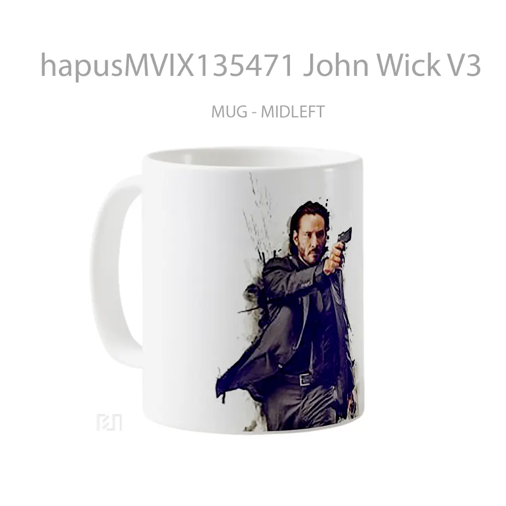Mug John Wick V3 Gelas Keramik Unik - All-side / Desain