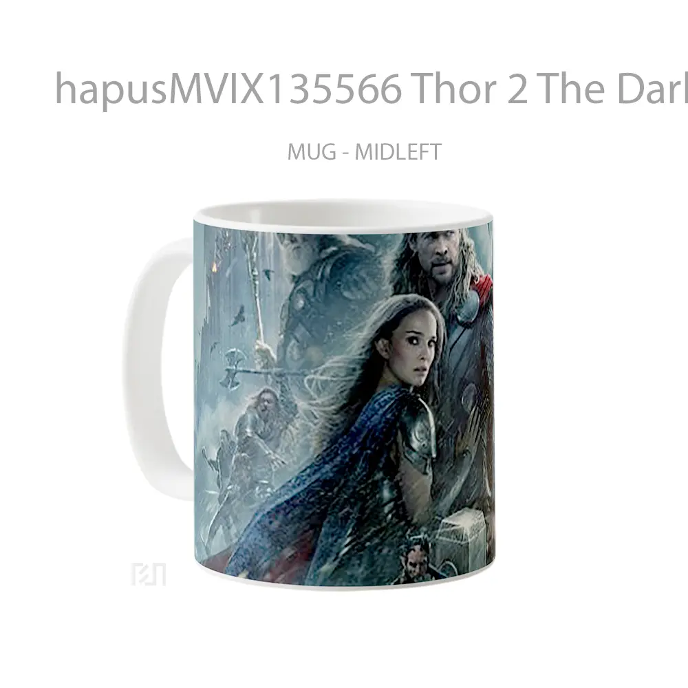 Mug Thor 2 The Dark World Gelas Superhero - All-side / Desain