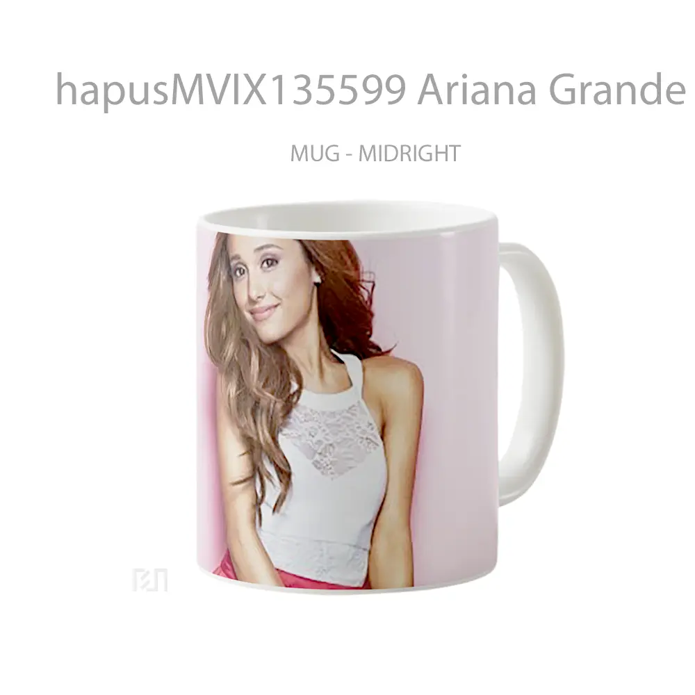 Mug Ariana Grande Gelas Selebriti - All-side / Desain
