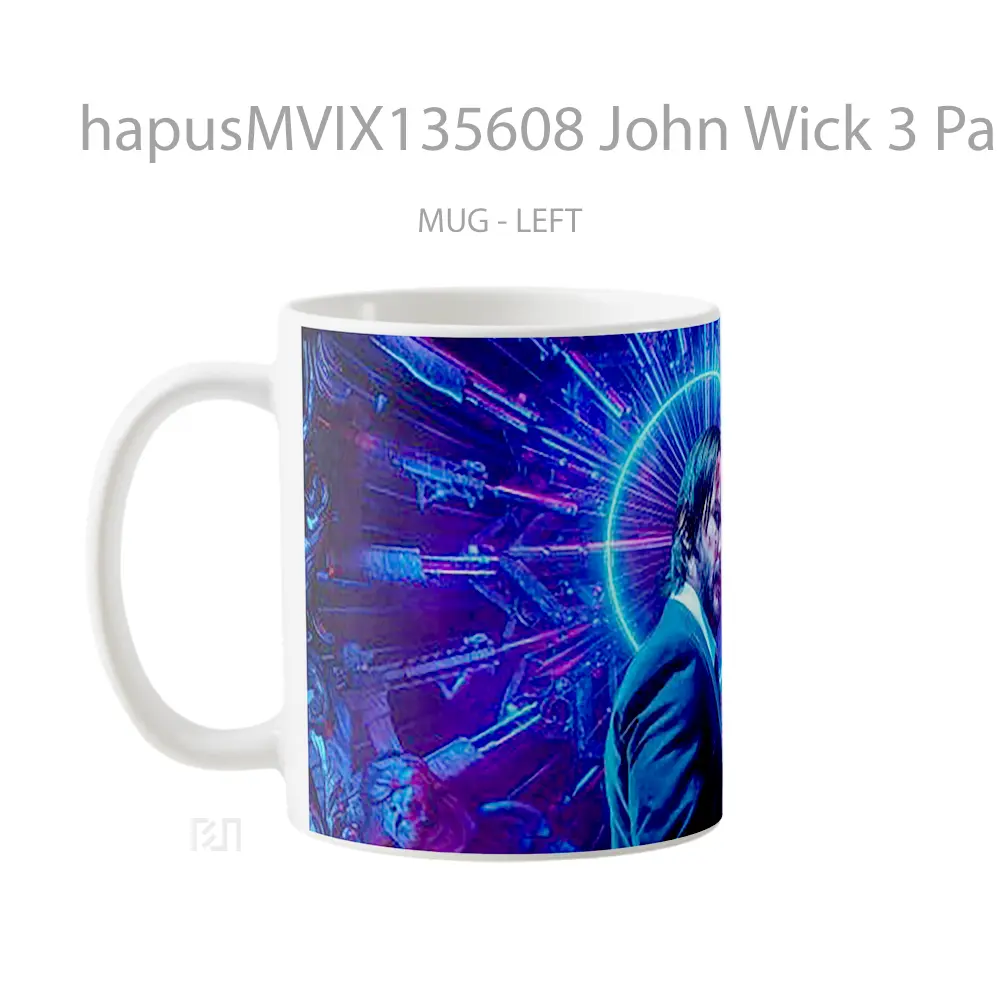 Mug John Wick 3 Parabellum Gelas Keramik Unik - All-side / Desain