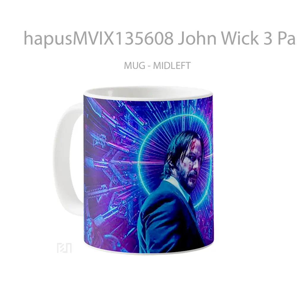 Mug John Wick 3 Parabellum Gelas Keramik Unik - All-side / Desain
