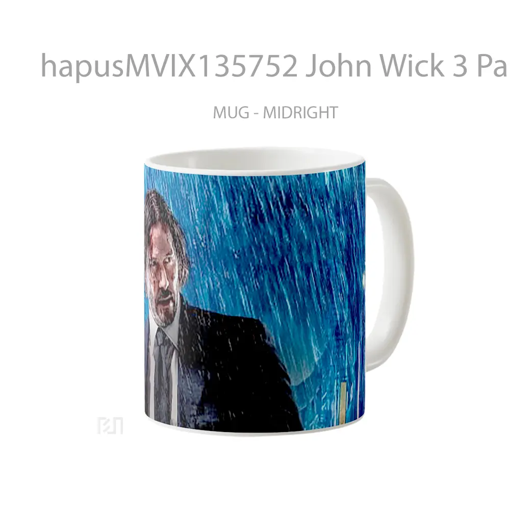 Mug John Wick 3 Parebellum Keanu Reeves Gelas Keramik Unik - All-side / Desain