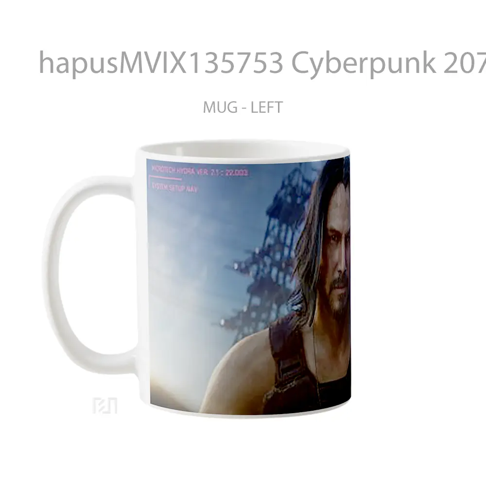 Mug Cyberpunk 2077 With Keanu Reeves Cangkir Gamer - All-side / Desain