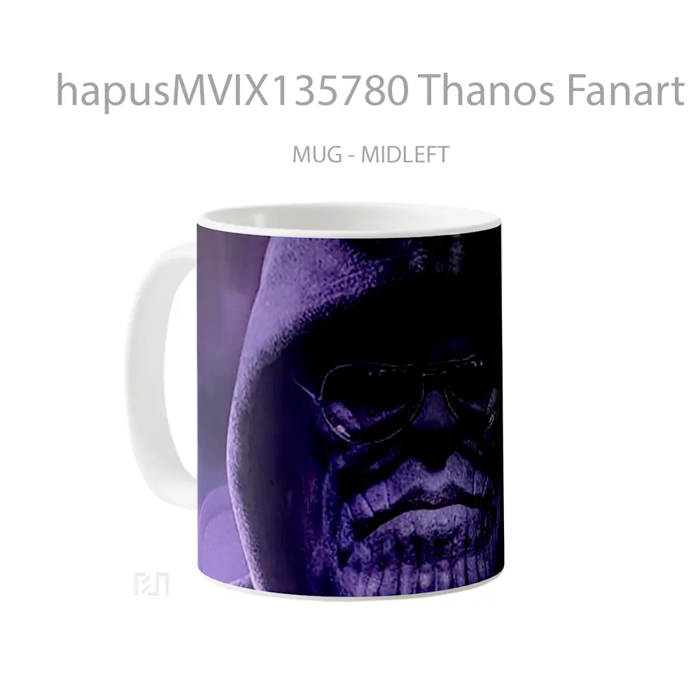 Mug Thanos Fanart Gelas Keramik Unik - All-side / Desain