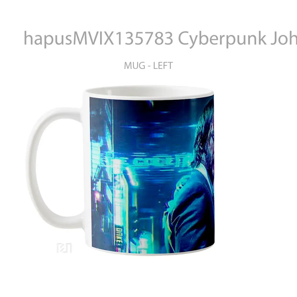 Mug Cyberpunk John Wick Keanu Reeves Fanart Cangkir Gamer - All-side / Desain