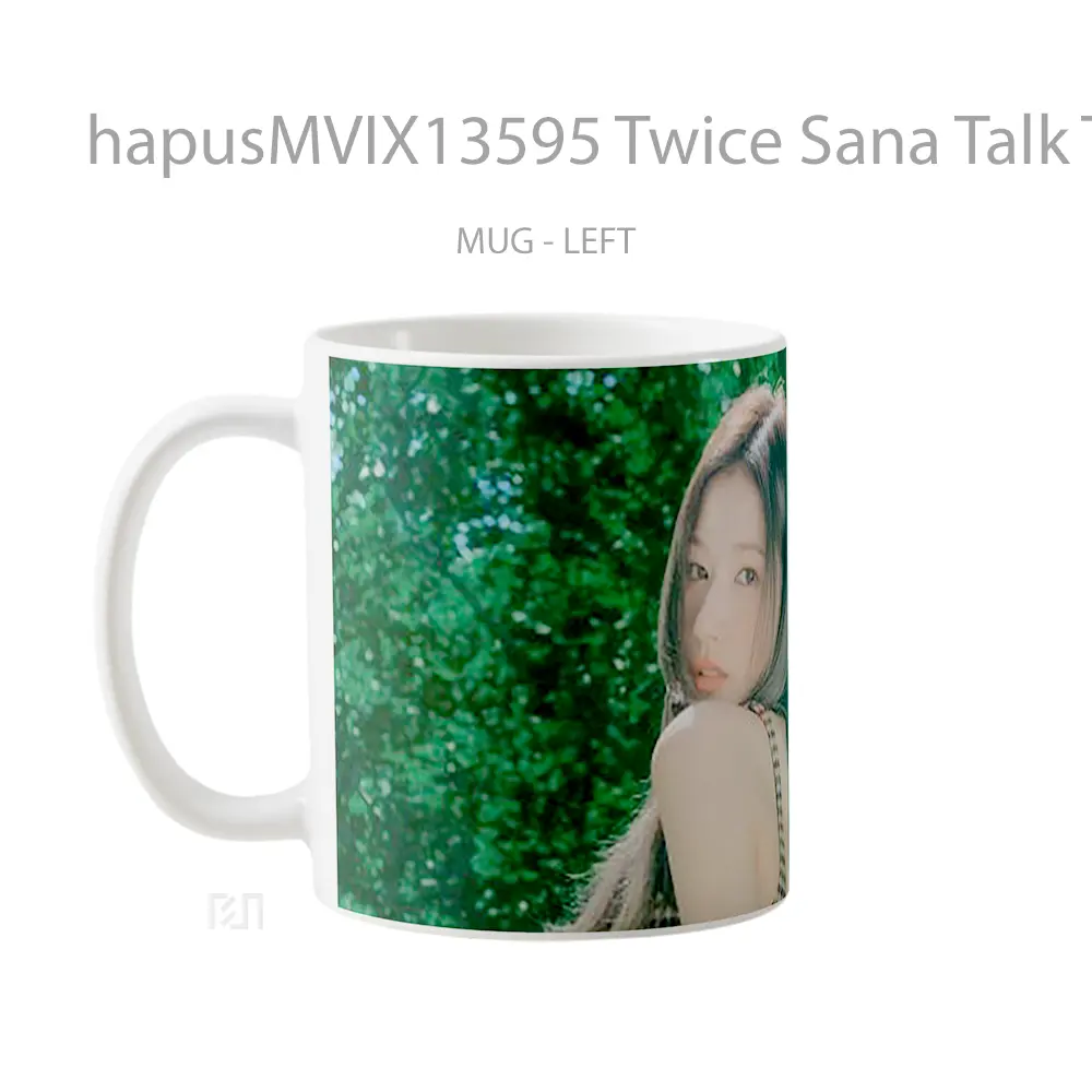 Mug Twice Sana Talk That Talk Gelas Keramik Unik - All-side / Desain