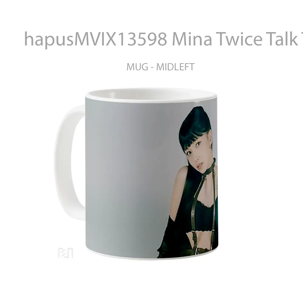 Mug Mina Twice Talk That Talk V2 Gelas Keramik Unik - All-side / Desain