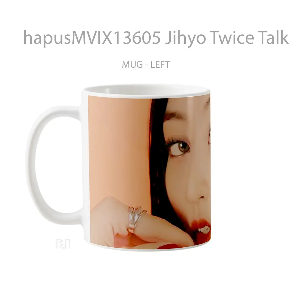 Mug Jihyo Twice Talk That Talk V2 Gelas Keramik Unik - All-side / Desain