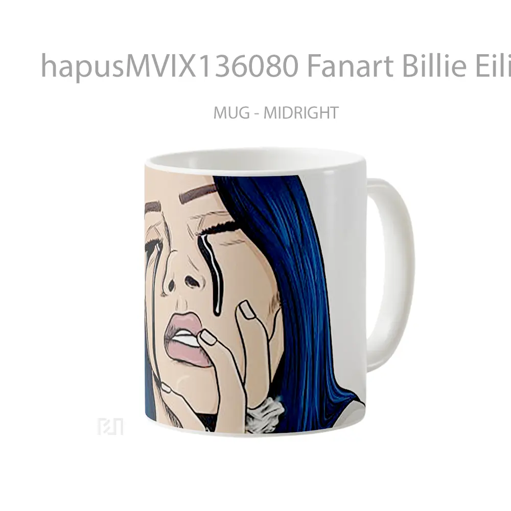 Mug Fanart Billie Eilish When The Party S Over Gelas Selebriti - All-side / Desain