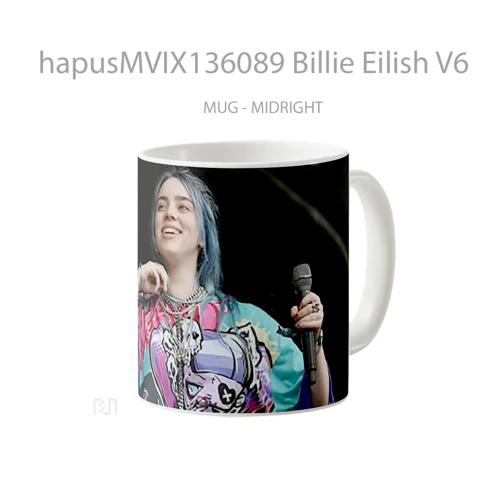 Mug Billie Eilish V6 Gelas Selebriti - All-side / Desain