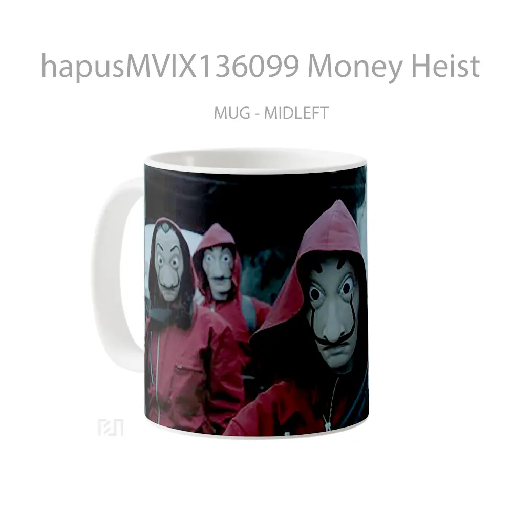 Mug Money Heist Gelas Keramik Unik - All-side / Desain