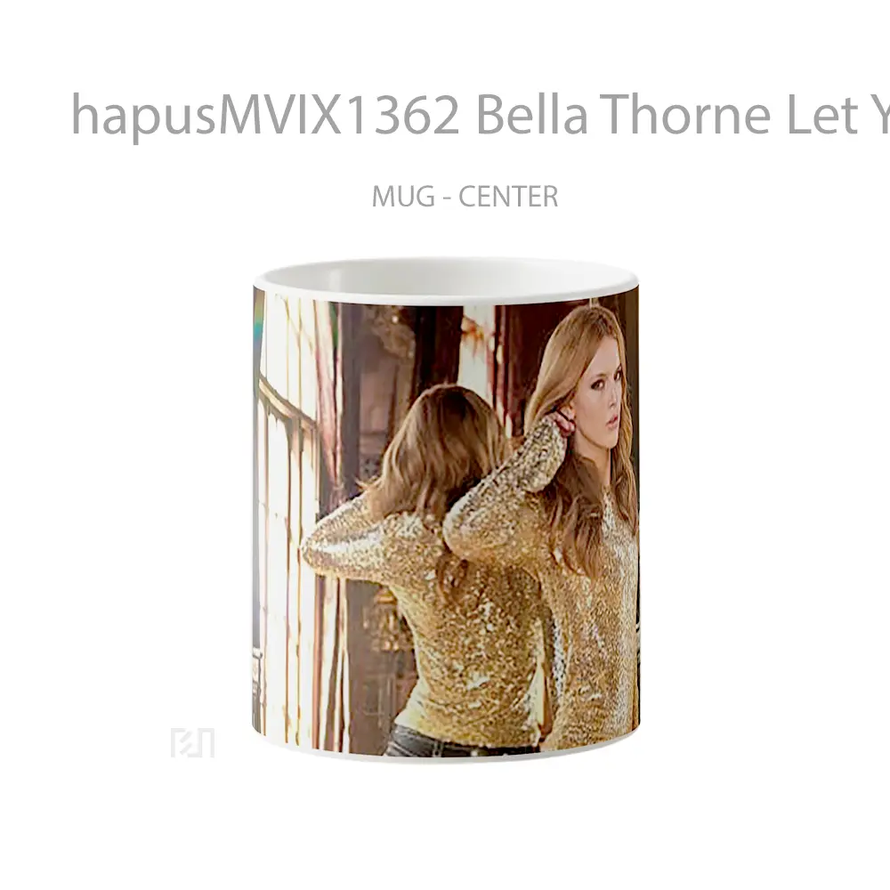 Mug Bella Thorne Let Yourself Shine Campaign Gelas Keramik Unik