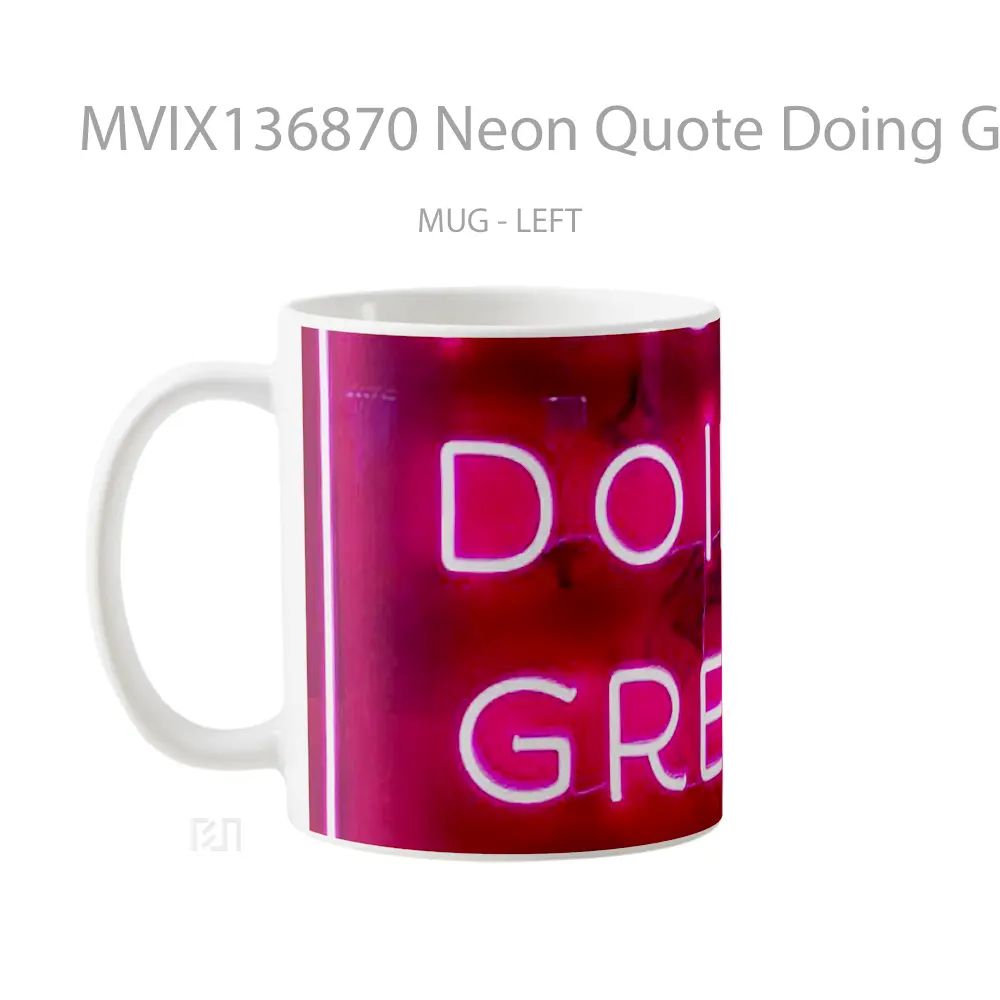 Mug Neon Quote Doing Great Gelas Keramik Unik - All-side / Desain