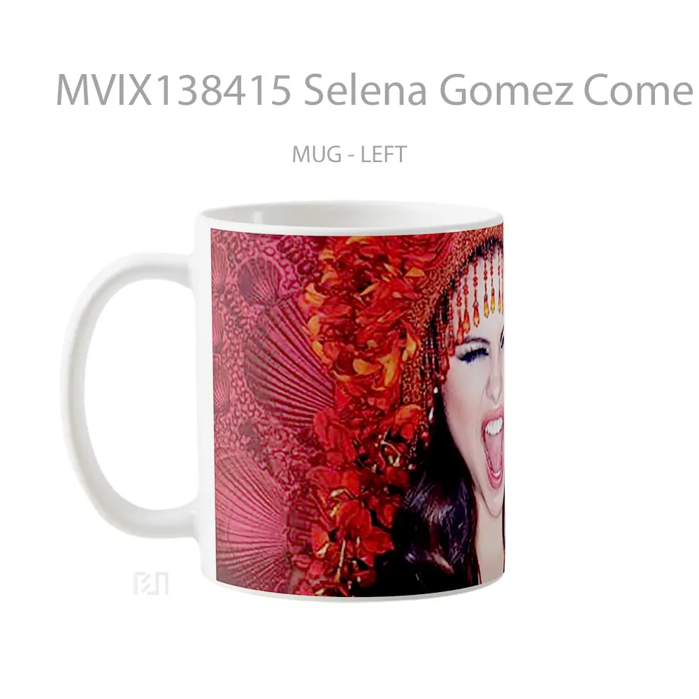 Mug Selena Gomez Come And Get It Gelas Selebriti - All-side / Desain