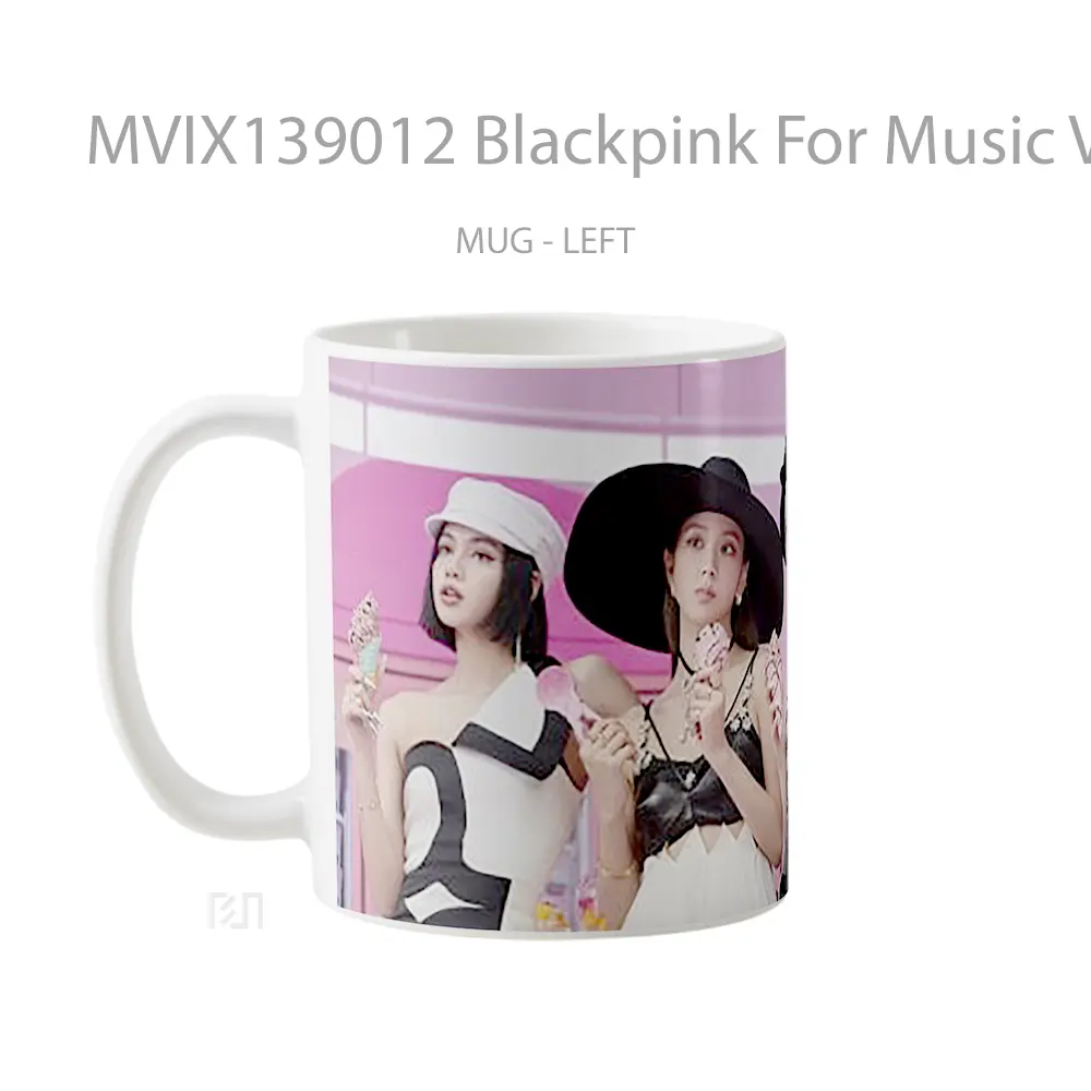 Mug Blackpink For Music Video Gelas Keramik Unik - All-side / Desain