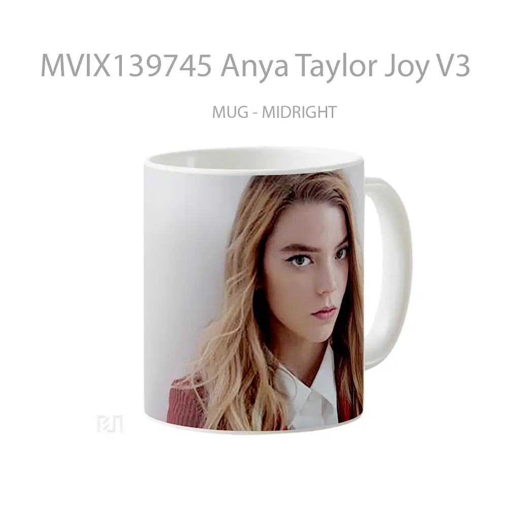 Mug Anya Taylor Joy V3 Gelas Selebriti - All-side / Desain