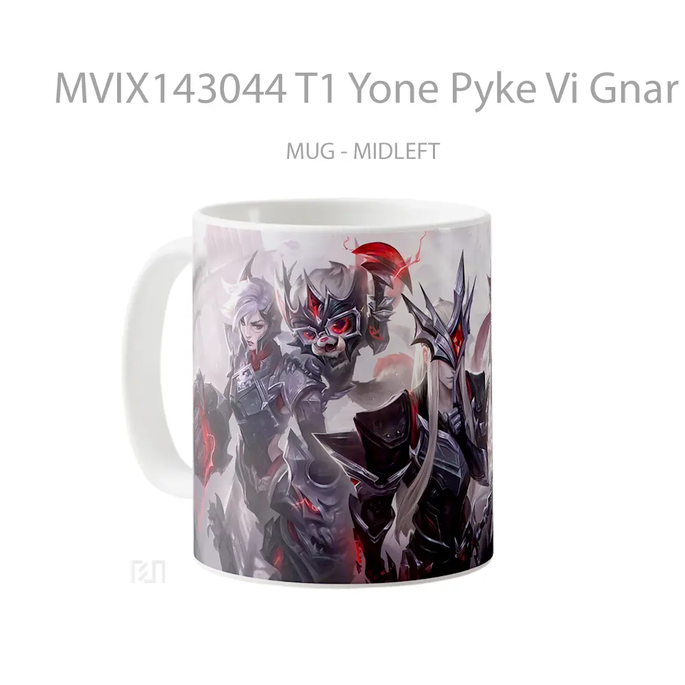 Mug T1 Yone Pyke Vi Gnar Varus Skin Lol Splash Art Cangkir Gamer - All-side / Desain